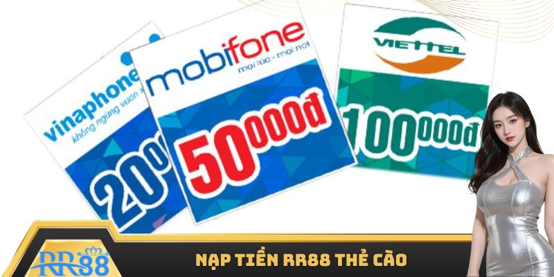 Nạp tiền RR88 thẻ cào